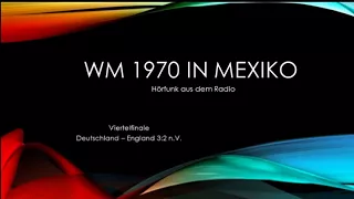 1970 Audio Viertelfinale Deutschland   England 3 2 n V