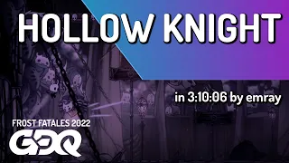 Hollow Knight by emray in 3:10:06 - Frost Fatales 2022