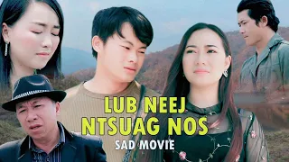 Lub neej Ntsuag nos | sad movie
