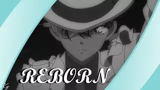 [AMV] Detective Conan - "Reborn" - (read the discription) ORIGINAL VIDEO IN DISCRIPTION!!