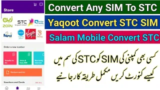 How To Convert Any Company SIM To STC SIM | Convert Yaqoot To STC | Convert Virgin To STC