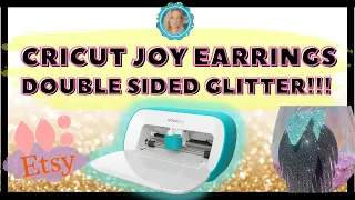 CRICUT JOY EARRINGS | Cricut Joy ideas | DOUBLE SIDED GLITTER HTV EARRINGS