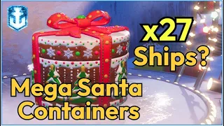 I Opened Over 60 Santa Containers(27 Mega Containers) in 2023. Is it Good? - World Of Warships