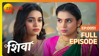 कीर्तीने सर्वांसमोर दिव्याचा अपमान केला - Shiva - Latest Full Ep - 51 - Shiva - Zee Marathi