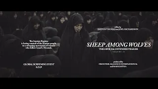 NEW: SHEEP AMONG WOLVES Volume II: Official Extended Trailer (FILM COMING SOON 08.23.19)