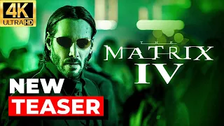 THE MATRIX: 4 RESURRECTIONS NEW TRAILER TEASER 4K HD (2021)