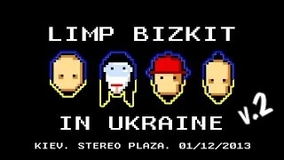 Limp Bizkit, Stereo Plaza, Kiev, Ukraine, 01.12.2013 (full concert) v.2