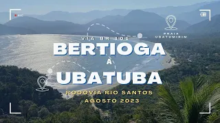 Explorando a Deslumbrante Rodovia Rio-Santos: Viagem de Bertioga a Ubatuba (Turbi)