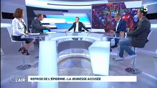 Reprise de l'épidémie : la jeunesse accusée #cdanslair 27.07.2020