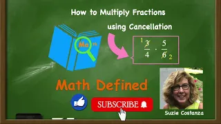 Multiplying Fractions using Cancellation in 30 seconds!|Math Defined with Mrs. C