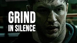 GRIND IN SILENCE - Best Motivational Speech