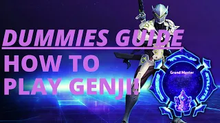 Genji Dragonblade - How to Play Genji, Dummies Guide! - Grandmaster Storm League