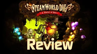 SteamWorld Dig Review!