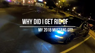 Here's Why I Dumped My 2018 Mustang GT