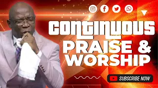 CONTINUOUS PRAISE & WORSHIP - Renewal Evangelical Ministry