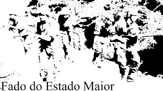 Fado do Estado Maior  (Música da guerra do ultramar)