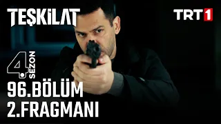 Teşkilat 96. Bölüm 2. Fragmanı @trt1