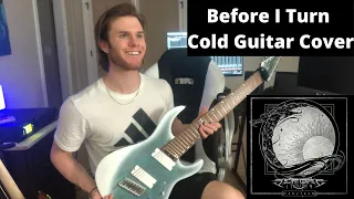 Before I Turn - Cold (Guitar Cover)