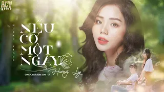 NẾU CÓ MỘT NGÀY - HƯƠNG LY [OFFICIAL MUSIC VIDEO]