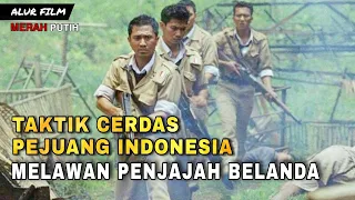 INTELLIGENT TACTICS OF INDONESIAN FIGHTERS AGAINST THE NETHERLANDS - Red and white film plot