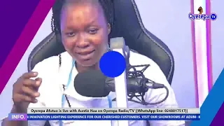 Oyerepa Afutuo is live with Auntie Naa on Oyerepa Radio/TV|WhatsApp line: 0248017517|20-12-2022