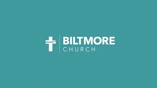 Welcome to Biltmore Church