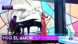 Ruth Lorenzo - El Amor (LIVE en NSQ) 2017