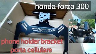 honda forza 300  phone camera holder porta gps (en)