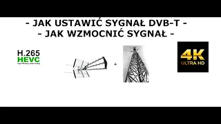 Jak ustawić sygnał z anteny DVB-T/T2 - JAK WZMOCNIĆ SYGNAŁ - Pomiary - Wzmacniacz budynkowy TELMOR