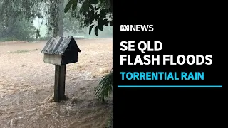 South-east Queensland lashed with torrential falls and flash flooding | ABC News