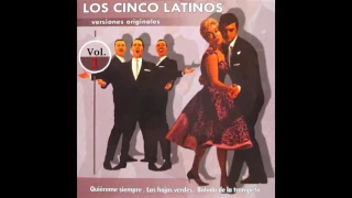 04 Los Cinco Latinos - Pequeña Flor - Versiones Originales Vol. I