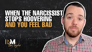 When the narcissist stops hoovering and you feel bad