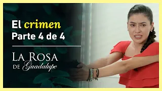 La Rosa de Guadalupe 4/4: ¡Karina asesina a su violador! | La muñeca Celia