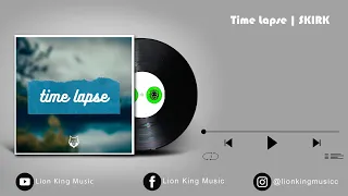 Time Lapse | SKIRK  ( No Copyright Music )