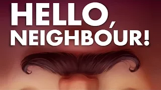 Открыл дверь за 3 минутки) -  Hello Neighbor