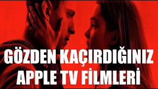 Muhtemelen gözden kaçırdığınız Apple TV Filmleri #film