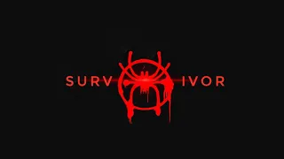 Spider-Man: Into The Spiderverse Tribute || survivor
