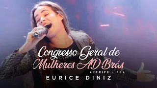 Eurice Diniz | Congresso Geral de Mulheres AD Brás (Recife - PE)