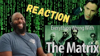 Everything Wrong With The Matrix (Reaction)