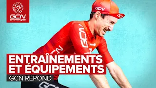 Entrainements, hydratation et équipements | GCN RÉPOND Mai ⁠