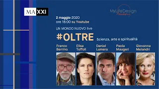 UN MONDO NUOVO/#OLTRE: Franco Berrino, Elisa, Daniel Lumera, Paola Maugeri, Giovanna Melandri