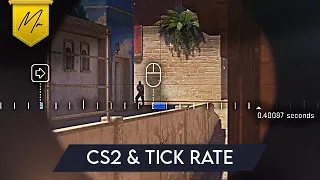 CS2 & Tick Rate