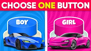 Choose One Button! Girl or Boy Edition 👦🏻👧🏽