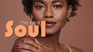 SOUL MUSIC ► The Best Soul R&B Music - Smooth Soulful R&B Mix 2021