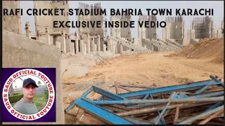 Rafi cricket stadium|Bahria Town karachi|Exclusive inside video, 30 December 2021