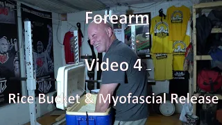 Rice Bucket, Myofascial release forearm training