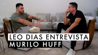 Leo Dias entrevista Murilo Huff