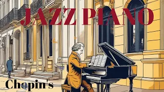 【BGM】JAZZ PIANO Chopin