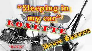 Sleeping in my car - Roxette (drum cover #36)