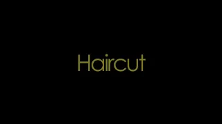 Haircut - short horror film
